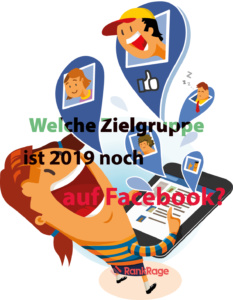 Welche Zielgruppe ist 2019 noch auf Facebook